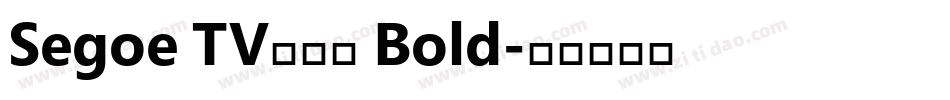 Segoe TV兰亭黑 Bold字体转换